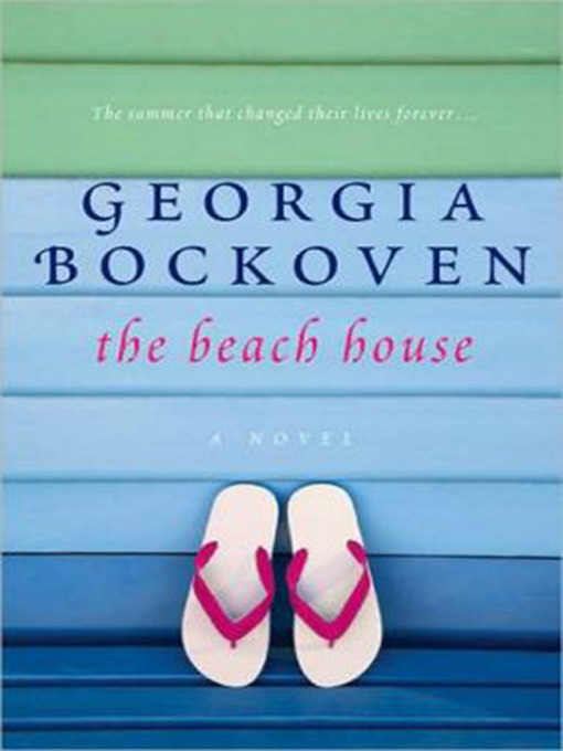 Title details for The Beach House by Georgia Bockoven - Wait list